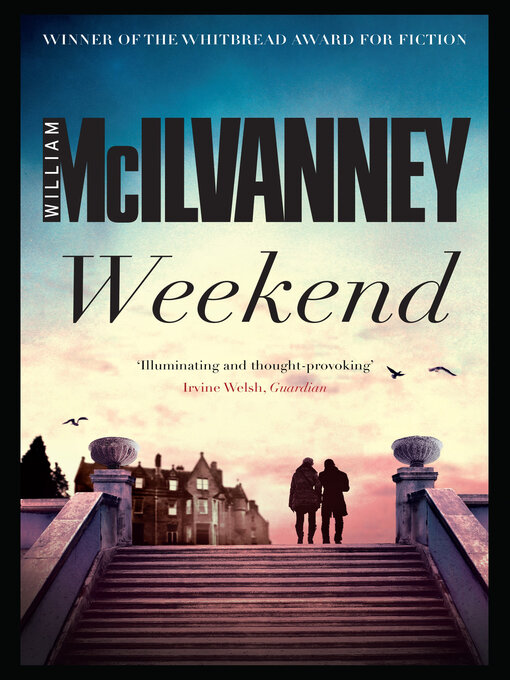 Title details for Weekend by William McIlvanney - Wait list